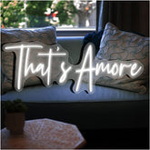 That's Amore Neon Sign